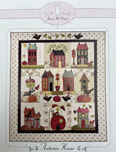 ONE LEFT - Bunny Hill Design - Autumn House #1035 - Full Quilt Pattern