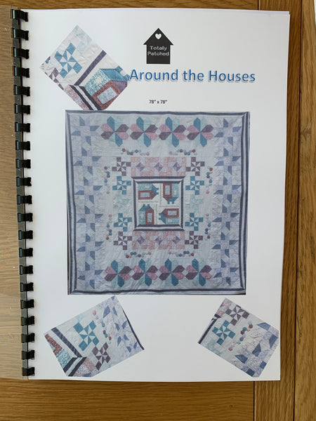 Around The Houses Whole Quilt Pattern
